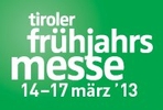 Die Tiroler Frühjahrsmesse startet am 14. März 2013. Ihr findet uns in Halle C / Standnr. C 108. 

Auf einen Besuch würden wir uns freuen!