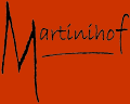 Martinihof - Hotel, Restaurant