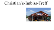 Christian's - Imbiss - Treff 