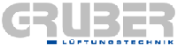 Gruber - Lüftungstechnik GmbH Lüftungs- &Klimaanlagen