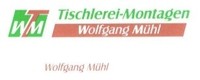 Tischlerei - Montagen Wolfgang Mühl