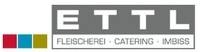 ETTL Fleischerei, Catering, Imbiss - Fritz Ettl