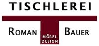 Tischlerei & Möbeldesign - Roman Bauer