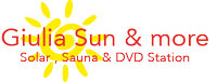 GIULIA SUN & MORE SOLAR , SAUNA & DVD Station