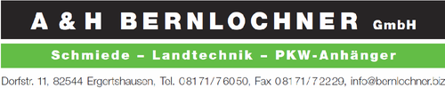A&H Bernlochner GmbH | Schmiede - Landtechnik - PKW-Anhänger