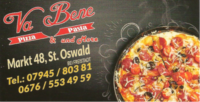 Pizzeria VA BENE, Pizza Pasta & More, Kebab in St. Oswald bei Freistadt.