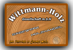 Wittmann - Holz - Sägewerk & Holzhandel