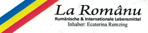 La Romanu Rumänische & Internationale Lebensmittel