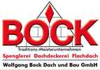 Wolfgang Bock Dach und Bau GmbH | Spenglerei - Dachdeckerei - Flachdach