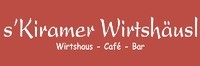 s'Kiramer Wirtshäusl Cafe-Bar