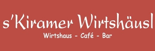 s'Kiramer Wirtshäusl Cafe-Bar