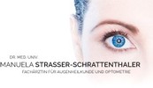 Dr. med. univ. Manuela Strasser-Schrattenthaler - Fachärztin für Augenheilkunde und Optometrie