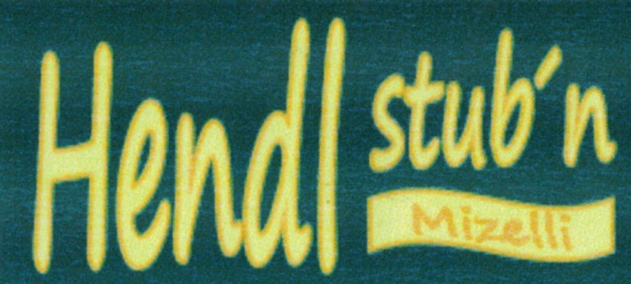 Hendl stub'n Mizelli