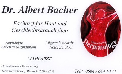 Hautarzt Dr. Albert BACHER, Facharzt für Dermatologie und Venerologie, Arzt für Allgemeinmedizin, Arzt für Arbeitsmedizin