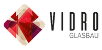 VIDRO GLASBAU GmbH - Braunau am Inn