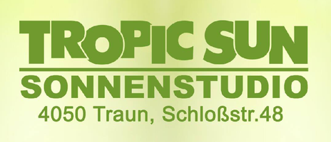 Tropic Sun Sonnenstudio - Solarien der Spitzenklasse - Traun